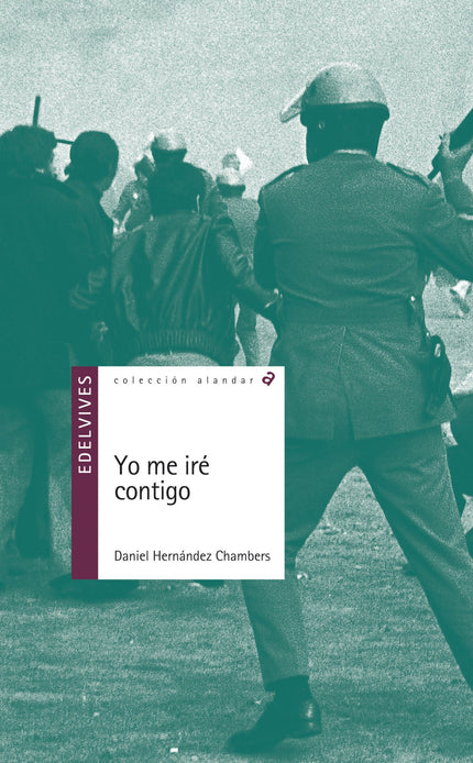 Libro Yo Me Iré Contigo: El curso del 80-81 está lleno de sorpresas para todos, no solo para Enrique y su pandilla. Para