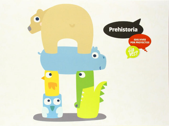 Proyectos:la Prehistoria (¿lo Ves?) *letra Mayuscula*