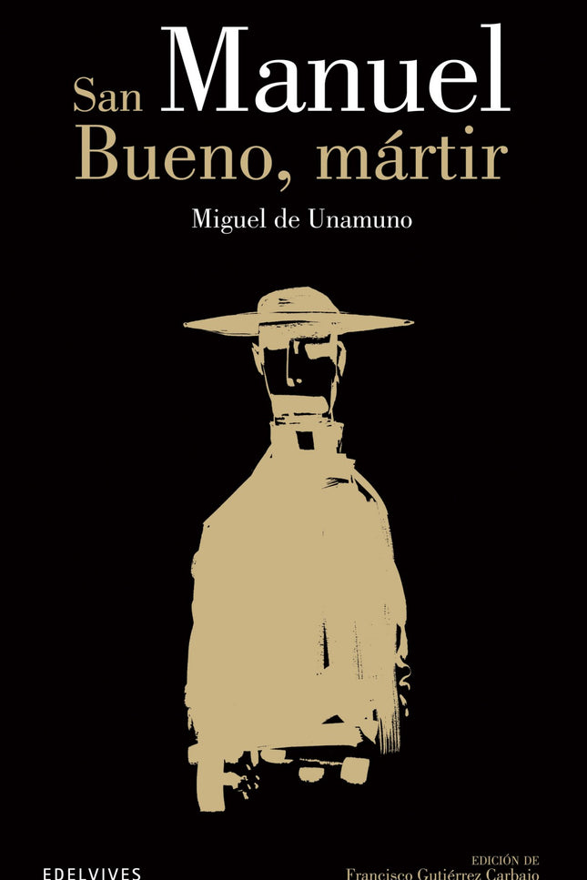 Libro San Manuel Bueno, Martir: Organizada sobre tres ejes temáticos, el problema de la fe, la verdad y el destino del h