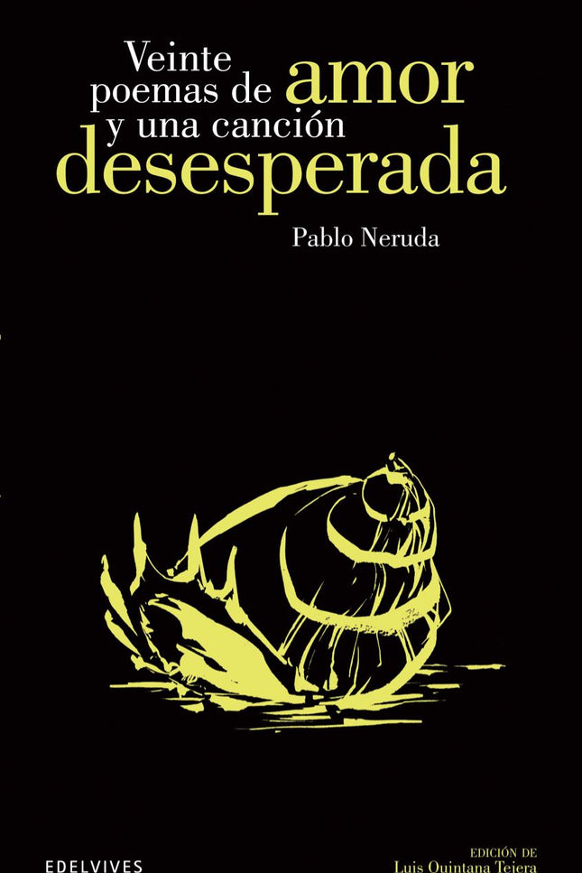Veinte poemas de amor y una canción desesperada - Pablo Neruda - Tapa blanda