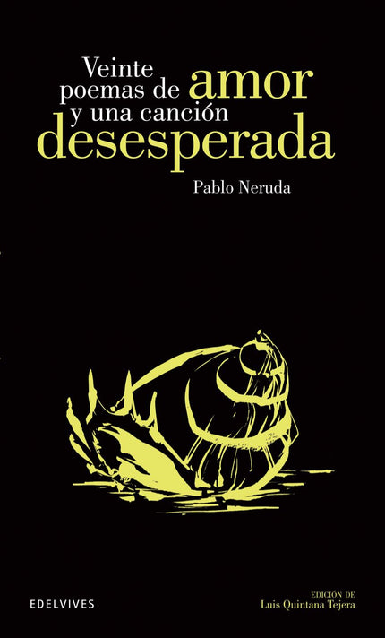 Veinte poemas de amor y una canción desesperada - Pablo Neruda - Tapa blanda