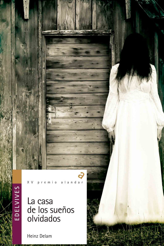 Libro La Casa De Los Sueños Olvidados: Fernando, un chico español de catorce años que vivió su infancia en Francia junto