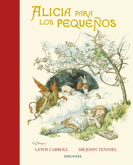 Libro Alicia Para Los Pequeños: Una versión adaptada de Alicia por el propio autor del clásico para que los más pequeños