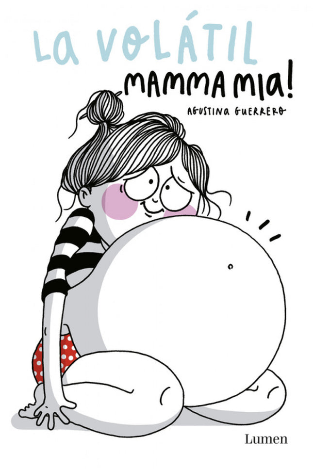 Libro La Volatil: Nueve meses de embarazo protagonizados por uno de los personajes más populares del cómic contemporáneo