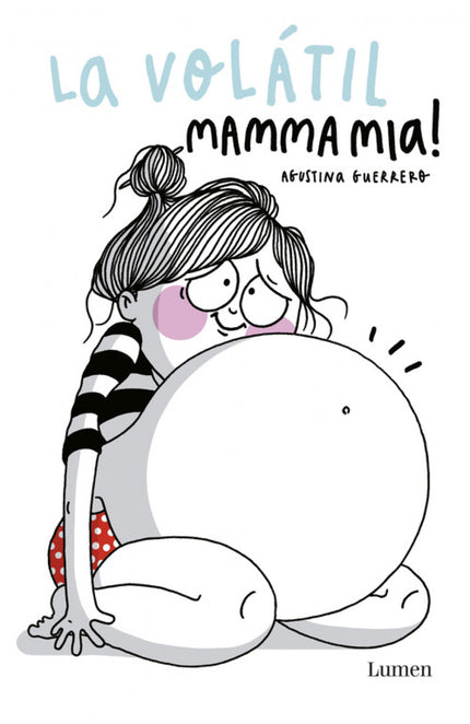 Libro La Volatil: Nueve meses de embarazo protagonizados por uno de los personajes más populares del cómic contemporáneo