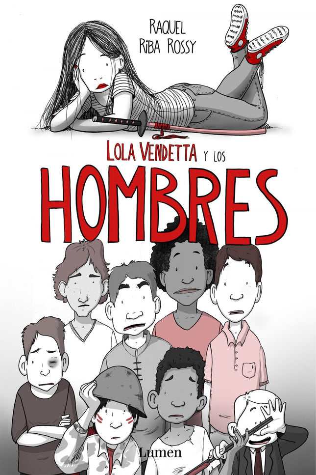 Libro Lola Vendetta Y Los Hombres: Una nueva masculinidad es posible. Únete a la cruzada de Lola Vendetta.