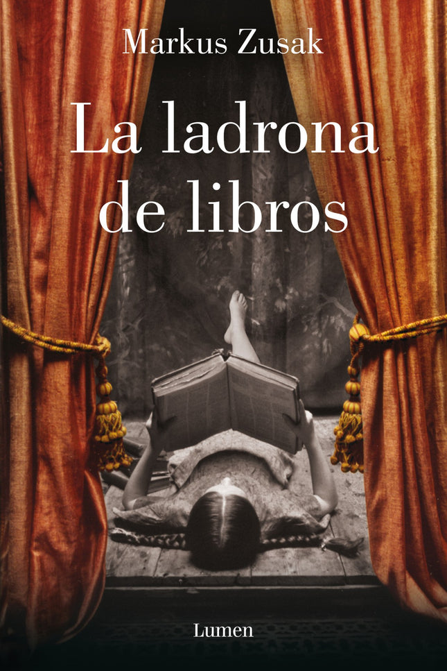 Libro La Ladrona De Libros: Erase una vez un pueblo donde las noches eras largas y la muerte contaba su propia historia.