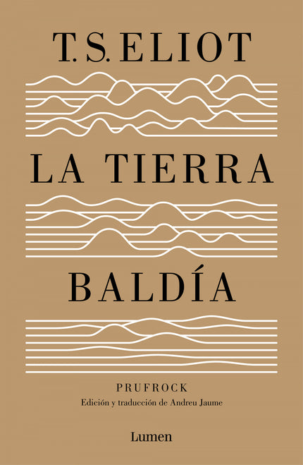 La Tierra Baldía (edición Especial Del Centenario)