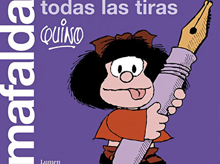 Libro Mafalda. Todas Las Tiras: Las tiras de Mafalda en un solo volumen, a un precio excepcional. Polémica, concienciada