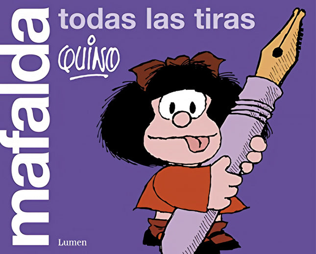 Libro Mafalda. Todas Las Tiras: Las tiras de Mafalda en un solo volumen, a un precio excepcional. Polémica, concienciada