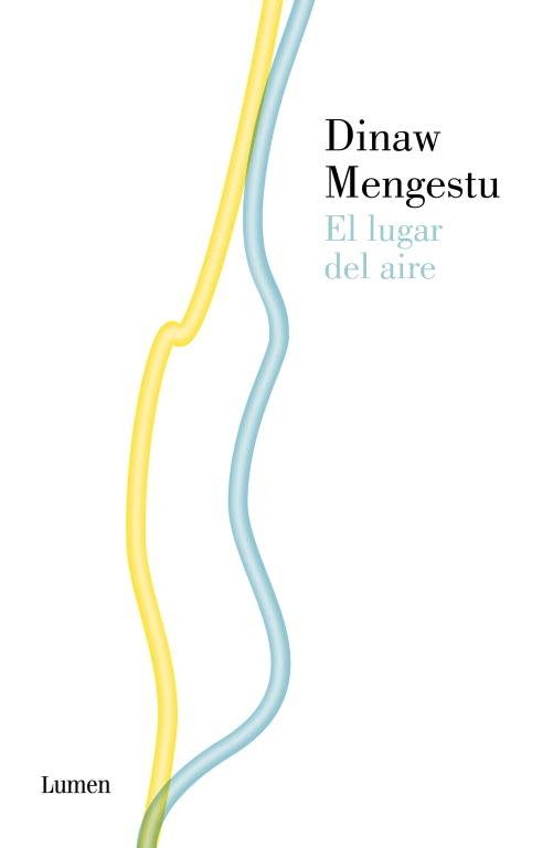 El lugar del aire - Dinaw Mengestu - Tapa blanda