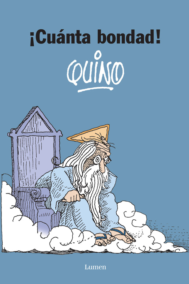 ¡cuánta Bondad!