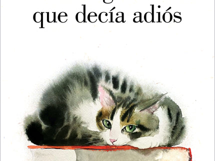 El Gato Que Decía Adiós