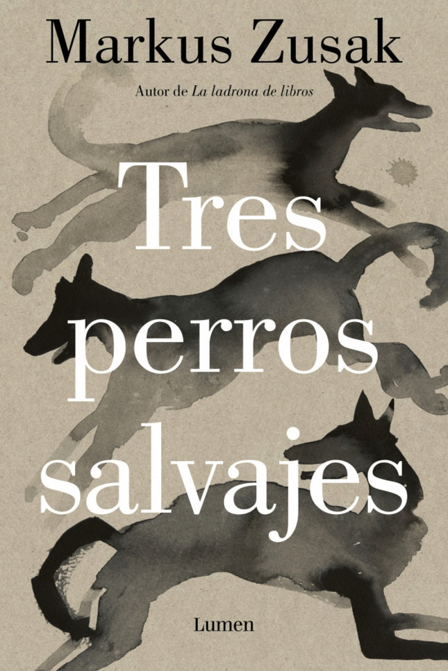 Tres Perros Salvajes
