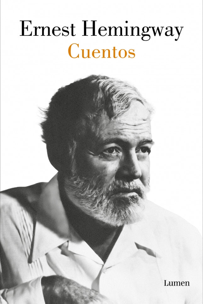 CUENTOS - Ernest Hemingway - RUSTICA