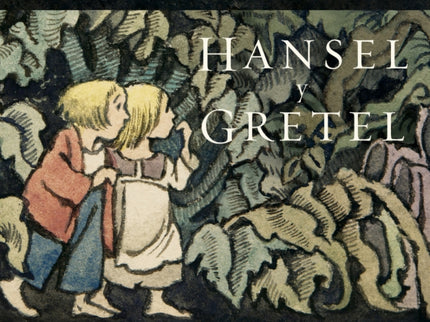 Hansel Y Gretel
