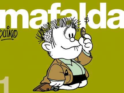 Libro Mafalda: A través de Mafalda y sus amigos Quino reflexiona con humor crítico e inteligente sobre la política, la e
