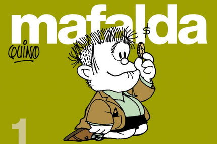 Libro Mafalda: A través de Mafalda y sus amigos Quino reflexiona con humor crítico e inteligente sobre la política, la e