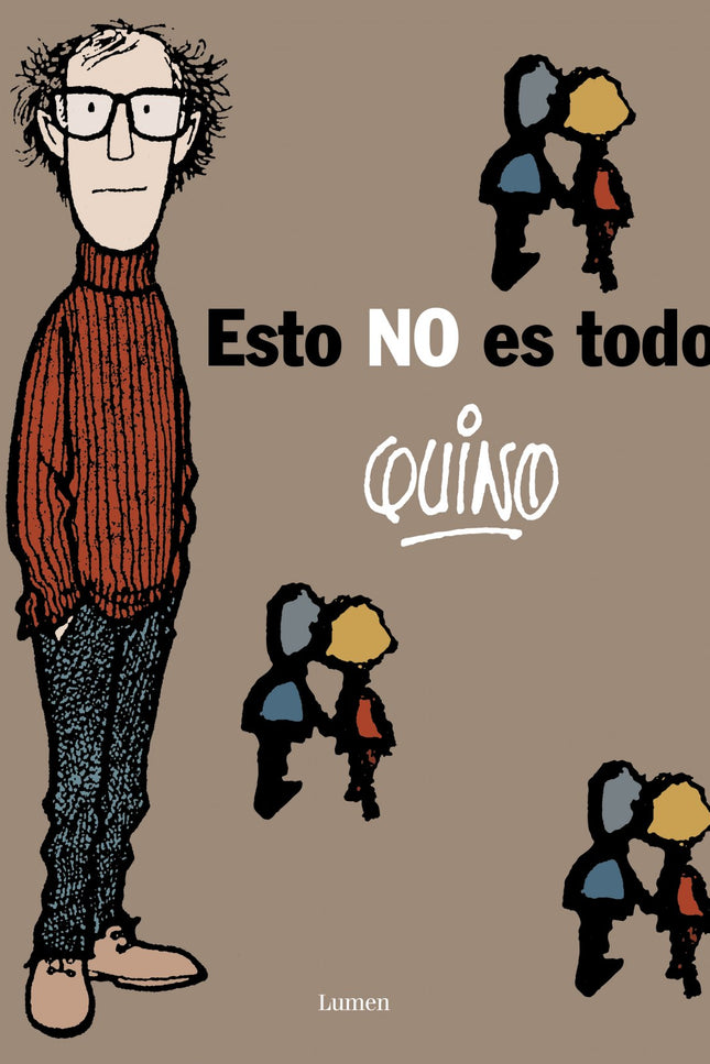 Libro Esto No Es Todo: Esto no es todo puede considerarse como el hermano pequeño del Todo Mafalda, pues en él, su entor