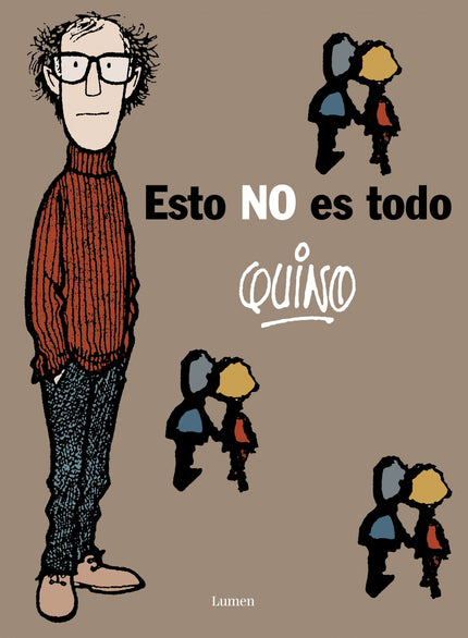 Libro Esto No Es Todo: Esto no es todo puede considerarse como el hermano pequeño del Todo Mafalda, pues en él, su entor