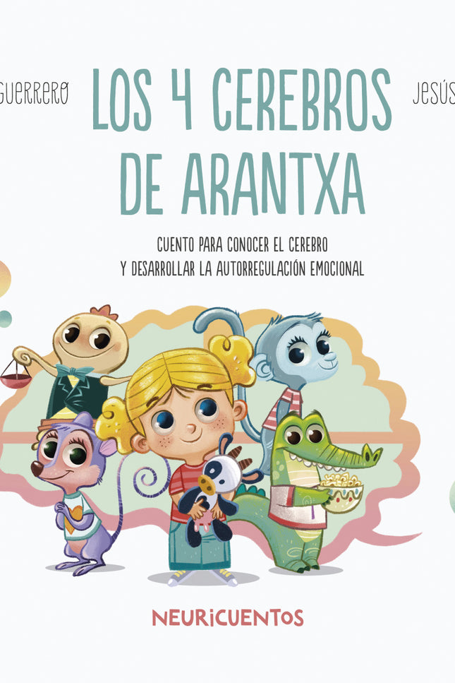 Los 4 Cerebros De Arantxa