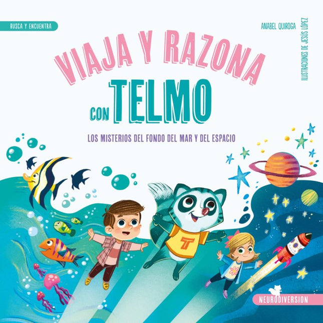 Viaja y razona con Telmo - Anabel Quiroga - Tapa dura