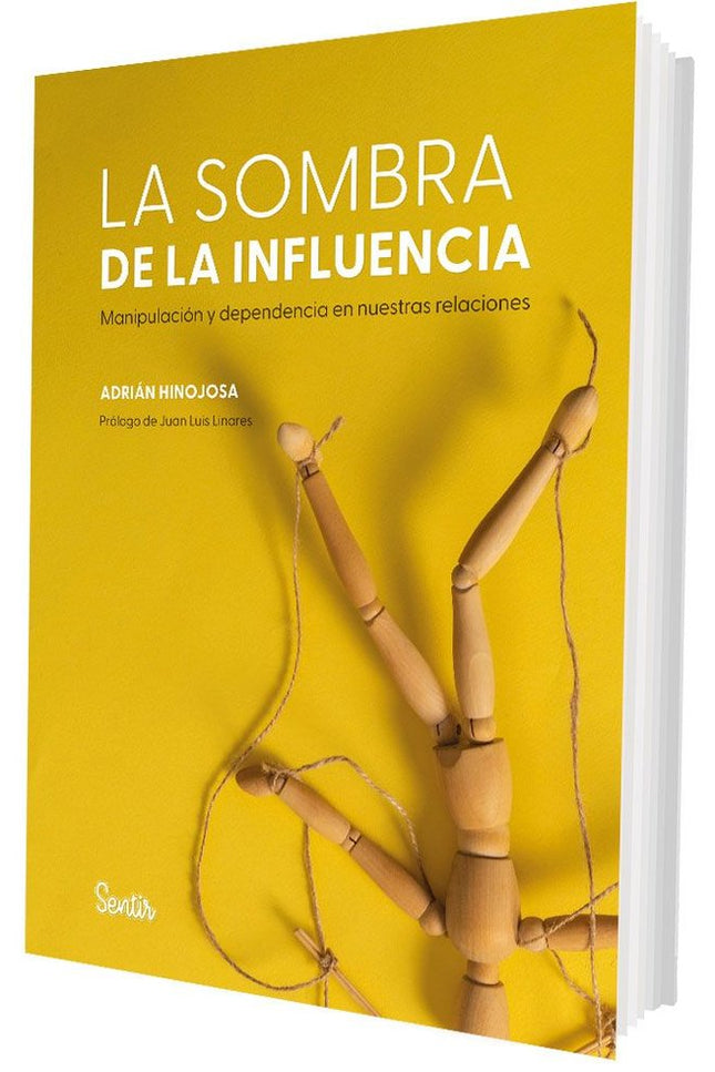 LA SOMBRA DE LA INFLUENCIA - Adrián Hinojosa - Tapa blanda