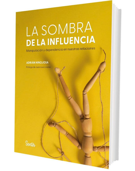 LA SOMBRA DE LA INFLUENCIA - Adrián Hinojosa - Tapa blanda