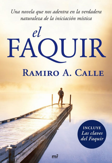 Libro El Faquir: El faquir domina el arte de andar por la cuerda floja, arte que requiere la cuidadosa atención y el per