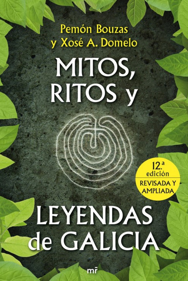 Mitos, Ritos Y Leyendas De Galicia