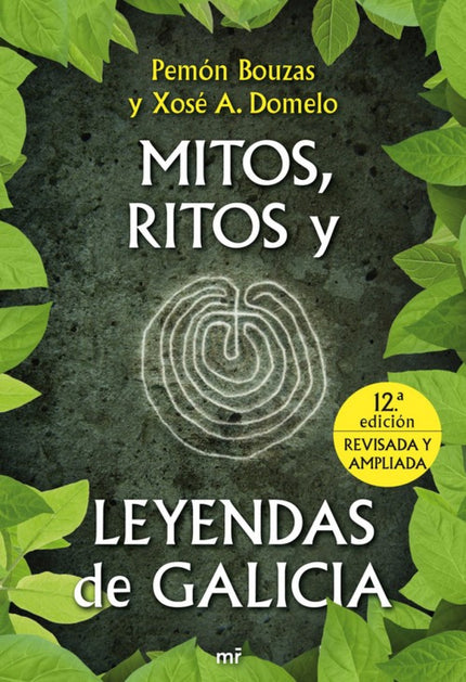 Mitos, Ritos Y Leyendas De Galicia