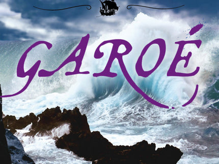 Libro Garoé: Una historia de amor, muertes, conquista, tráfico de esclavos, una tragedia, un elemento misterioso por cuy