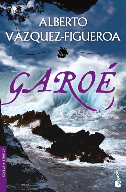 Libro Garoé: Una historia de amor, muertes, conquista, tráfico de esclavos, una tragedia, un elemento misterioso por cuy