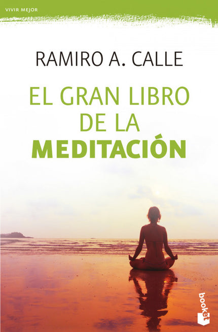 Libro El Gran Libro De La Meditación: La meditación es una técnica milenaria que ha sido utilizada durante generaciones 