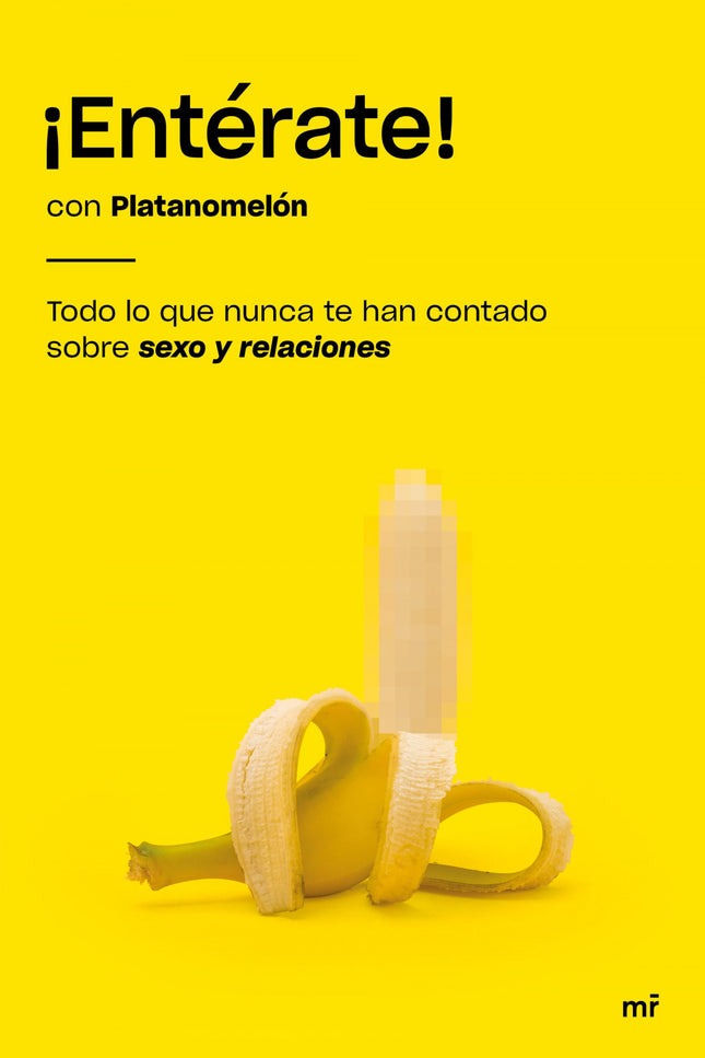 Libro ¡entérate!: Una de las cosas que provoca el sexo es que genera muchas preguntas. ¿Cómo masturbarse?