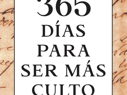 365 Días Para Ser Más Culto