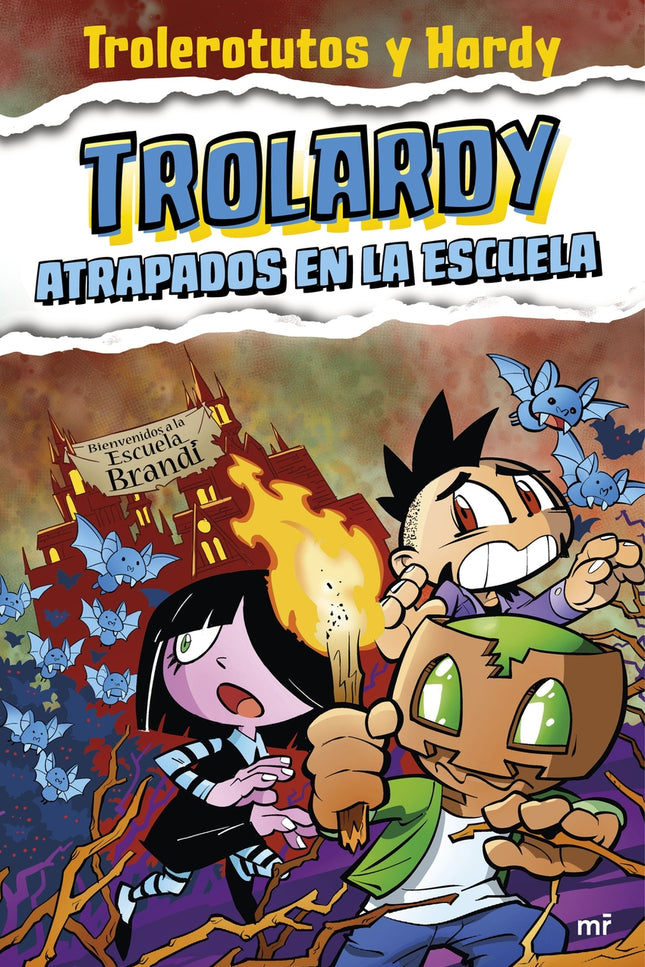 Trolardy 4. Atrapados En La Escuela