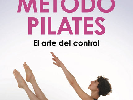 El Autentico Metodo Pilates