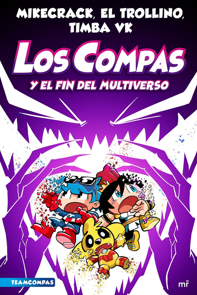 Compas 10. Los Compas Y El Fin Del Multiverso