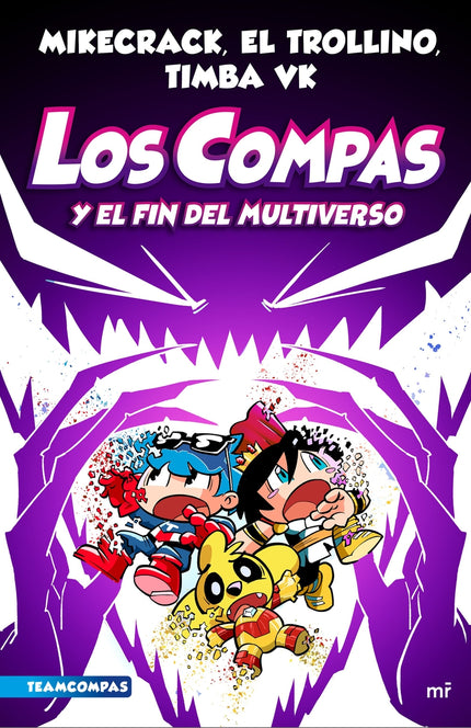 Compas 10. Los Compas Y El Fin Del Multiverso