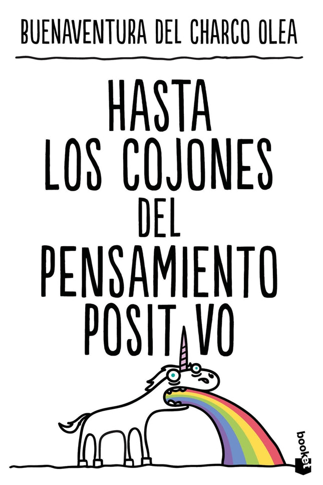 Hasta Los Cojones Del Pensamiento Positivo