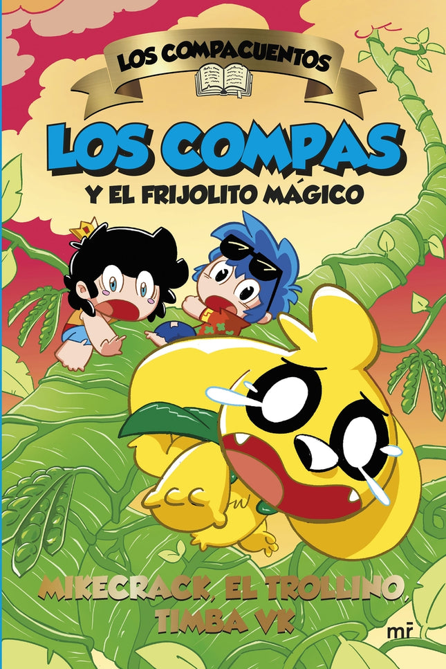 Los Compacuentos 2. Los Compas Y El Frijolito Mágico