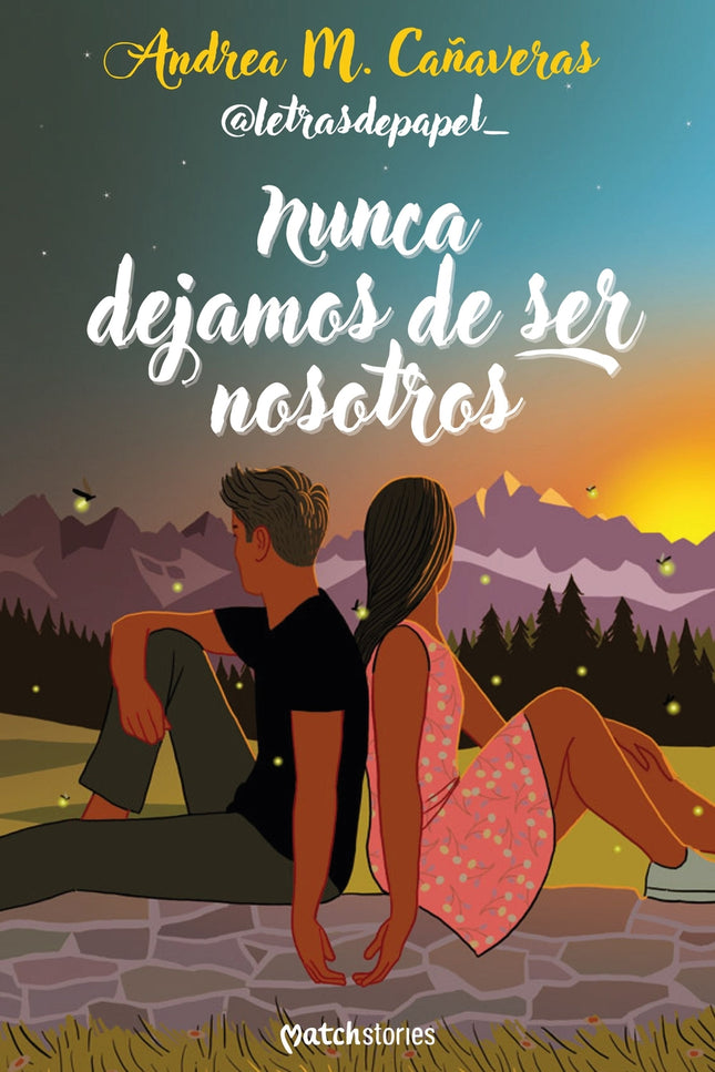 Nunca Dejamos De Ser Nosotros