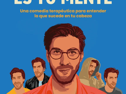 No Eres Tú, Es Tu Mente
