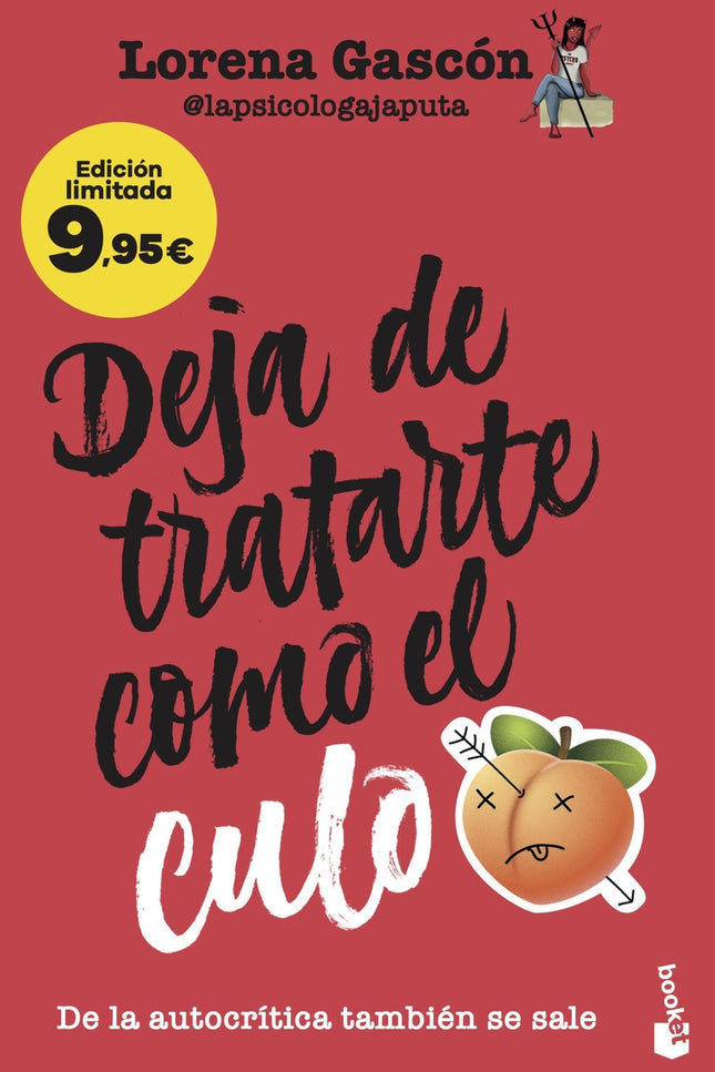 Deja De Tratarte Como El Culo