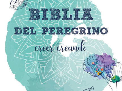 Biblia Del Peregrino (ilustrada)