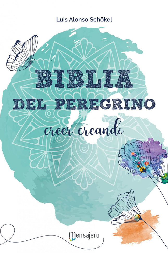 Biblia Del Peregrino (ilustrada)