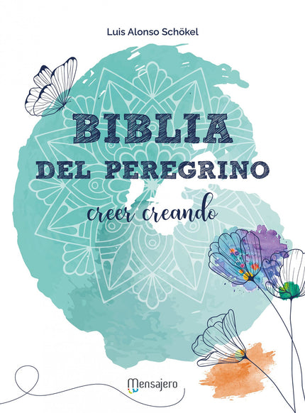 Biblia Del Peregrino (ilustrada)