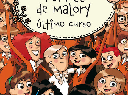 Torres de Malory 6: Último curso - Enid Blyton - TAPA DURA