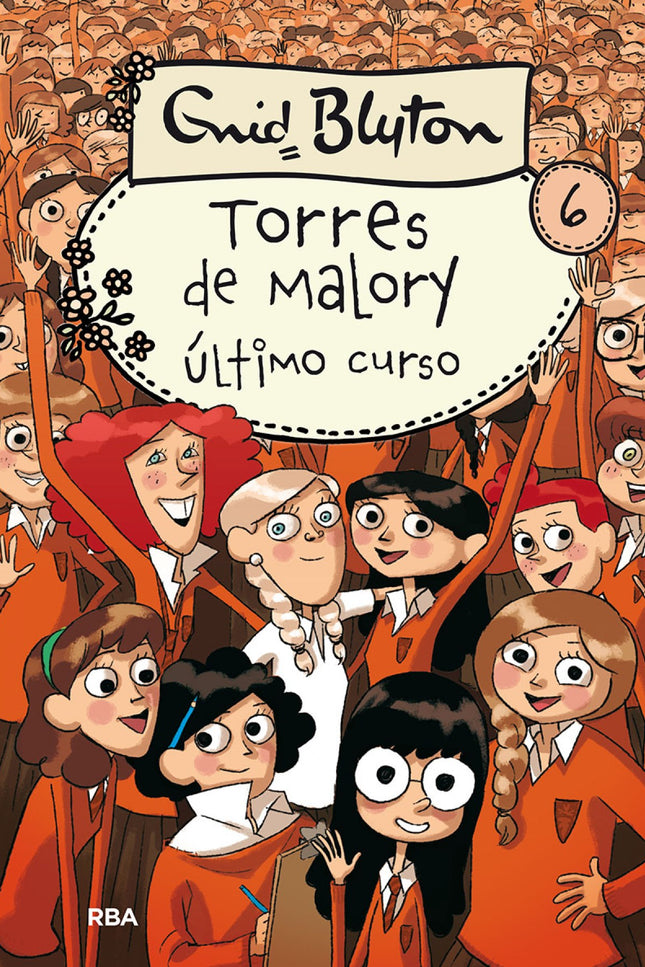 Torres de Malory 6: Último curso - Enid Blyton - TAPA DURA